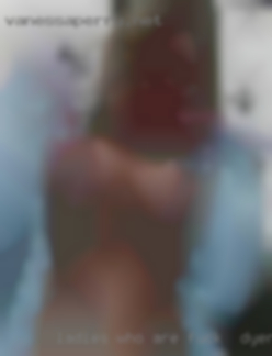 Ladies who are interested fuck in Dyersburg, TN in NSA fun.